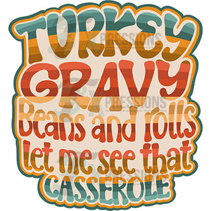 Turkey Gravy Beans and Rolls, thanksgiving