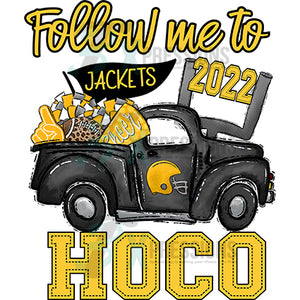 Take me to HOCO Truck Black and Gold