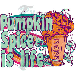 Pumpkin Spice is Life