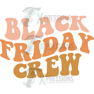 Black Friday crew