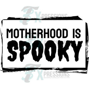 Motherhood is spooky