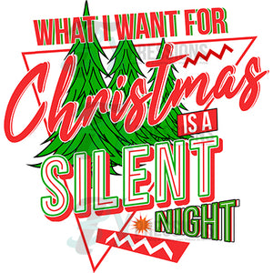 All I want for Christmas is a silent night