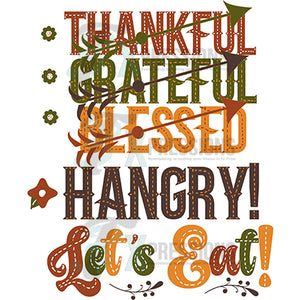 Thankful grateful Hangry