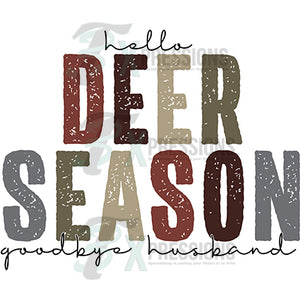 Hello Deer Season