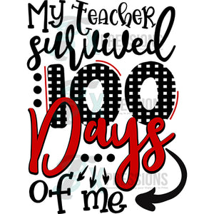 My teacher survived 100 days