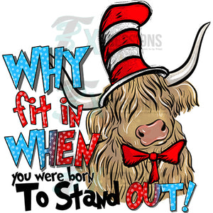 Why fit in when you were born to stand out cow