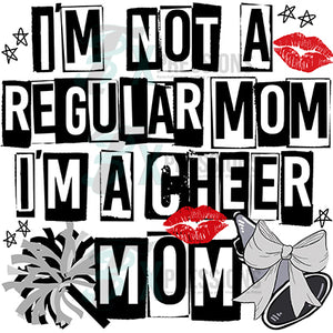 I'm not a regular Mom Cheer