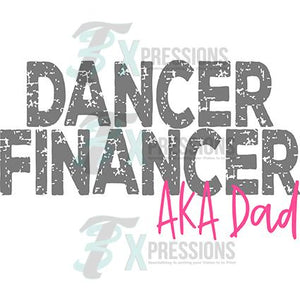 Dancer Financer, Dance Dad
