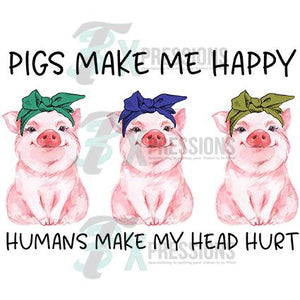 Pigs Make me Happy