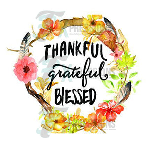 Thankful Greatful Blessed - 3T Xpressions