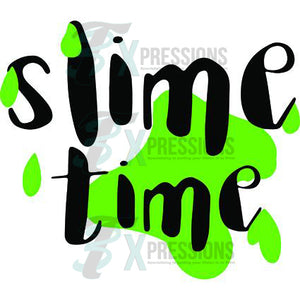 Slime time - 3T Xpressions