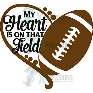 My Heart Is On The Field Football - 3T Xpressions