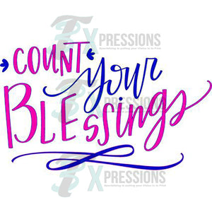 Count Your Blessings - 3T Xpressions