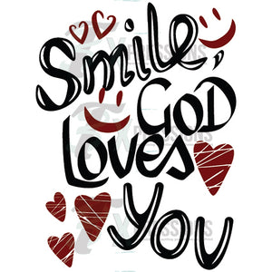 Smile God Loves You - 3T Xpressions