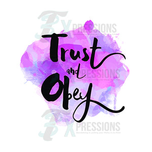 Trust And Obey - 3T Xpressions
