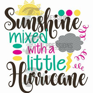 Sunshine Mixed With A Little Hurricane - 3T Xpressions