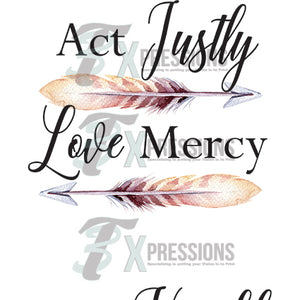 Act Justly Love Mercy - 3T Xpressions