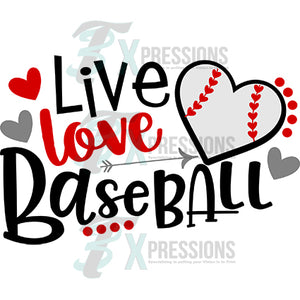 Live Love Baseball - 3T Xpressions