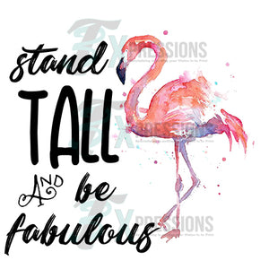 Stand Tall And Be Fabulous - 3T Xpressions