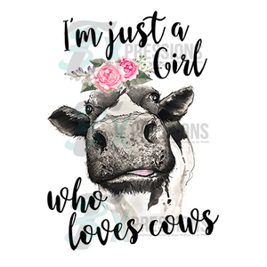 HTV I'm Just A Girl Who Loves Cows - 3T Xpressions