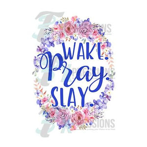 HTV Wake Pray Slay - 3T Xpressions