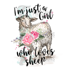 Just A Girl Who Loves Sheep - 3T Xpressions