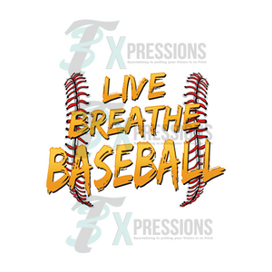 Live Breathe Baseball - 3T Xpressions