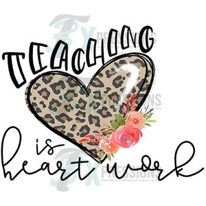 Teaching Is heart Work